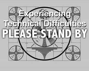 technical-difficulties-small-300x240.jpg